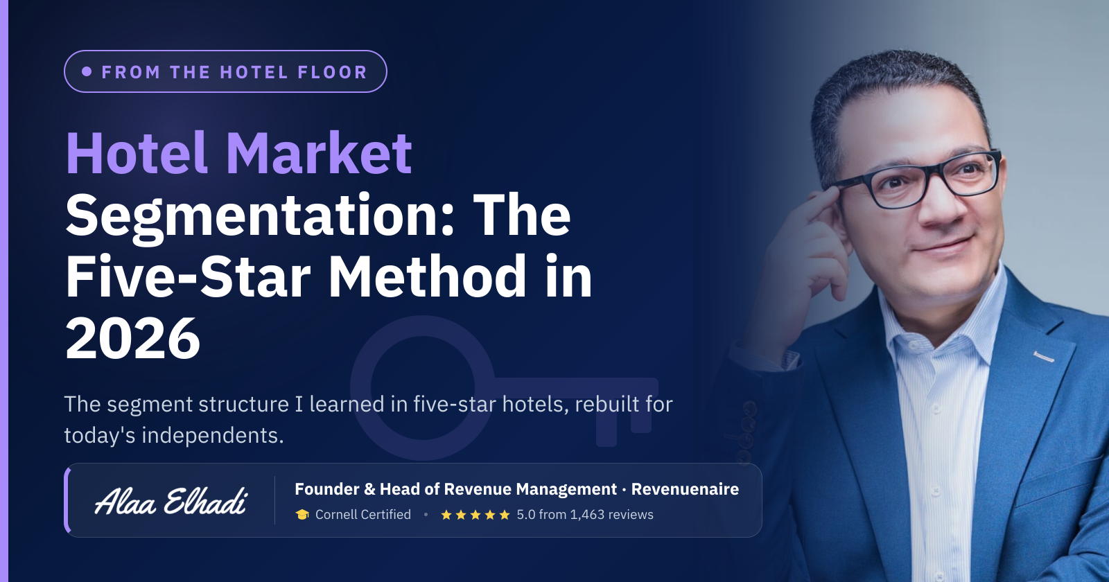Hotel Market Segmentation: The Five-Star Method in 2026