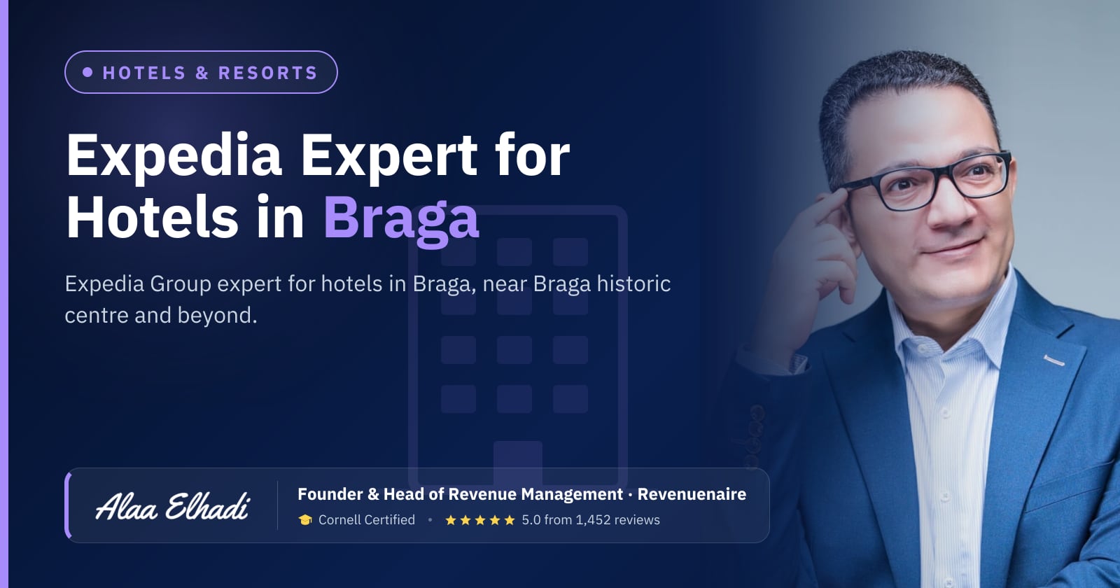 Expedia Optimization Expert for Hotels in Braga & Guimaraes, Portugal