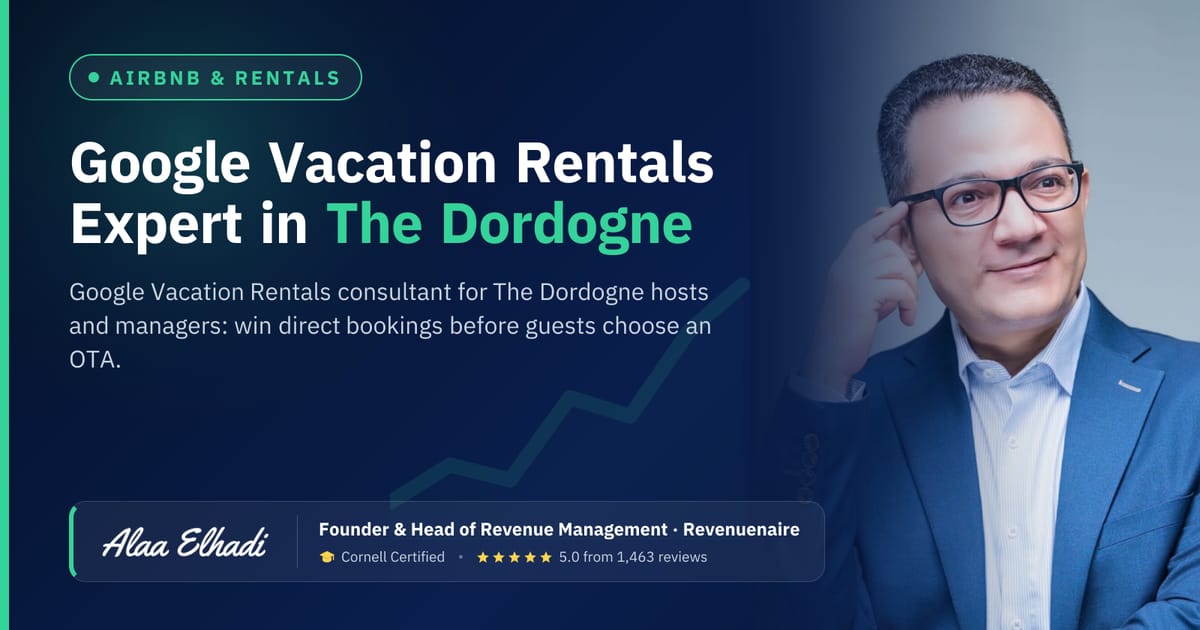 Google Vacation Rentals Expert in The Dordogne & Périgord, France