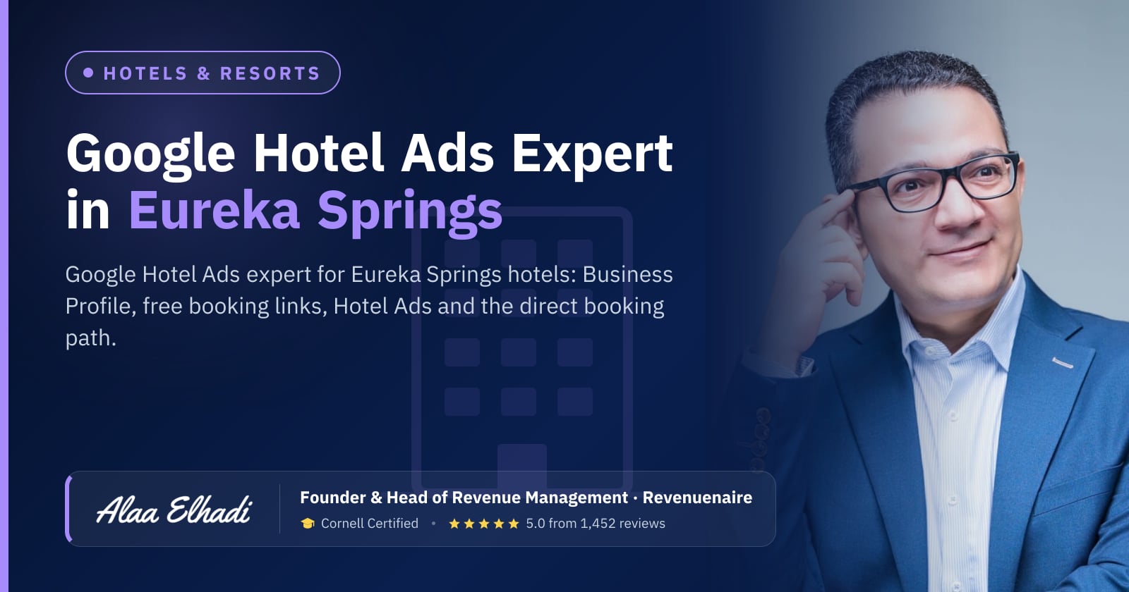 Google Hotel Ads Expert in Eureka Springs & the Ozarks, United States