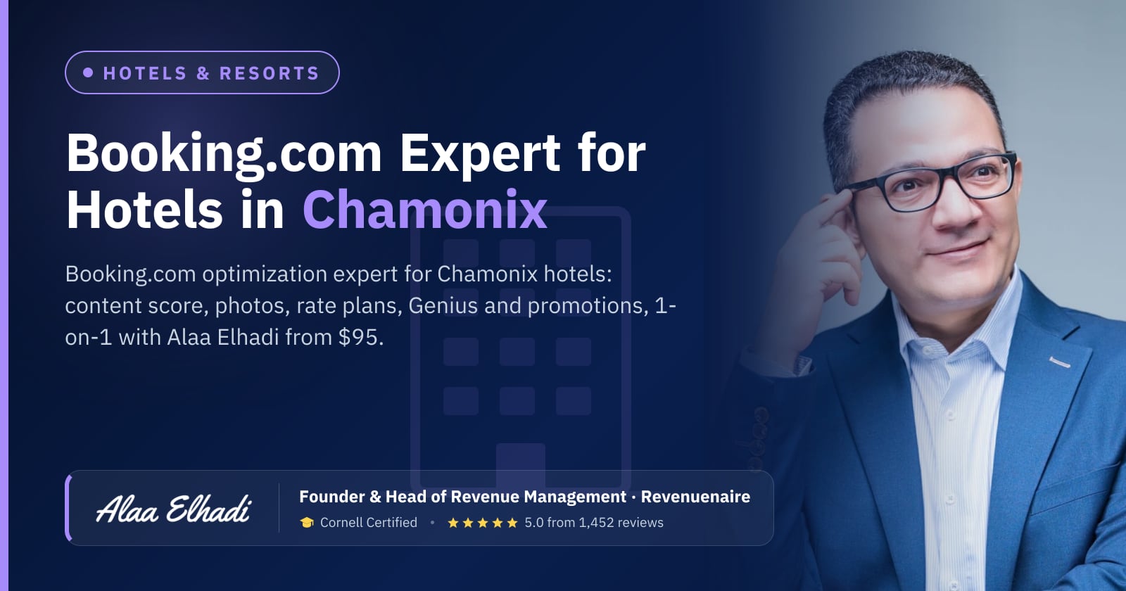 Booking.com Optimization Expert for Hotels in Chamonix, Annecy & the French Alps, France