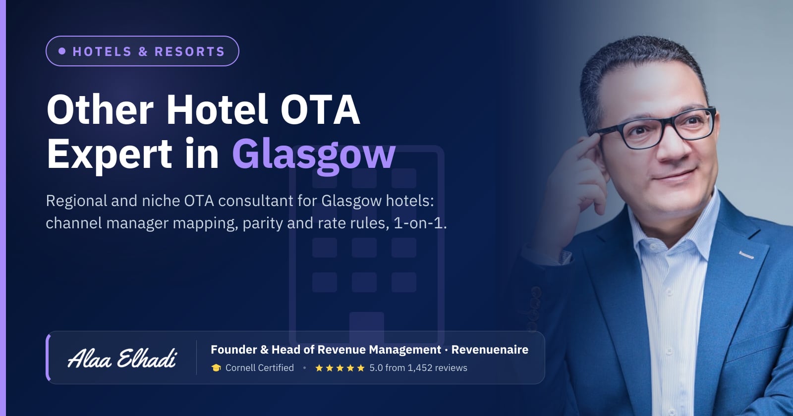 Regional Hotel OTA Optimization Expert in Glasgow, United Kingdom