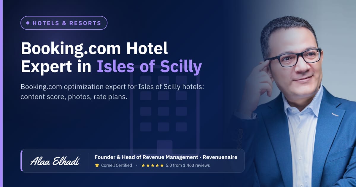 Booking.com Optimization Expert for Hotels in Isles of Scilly, United Kingdom