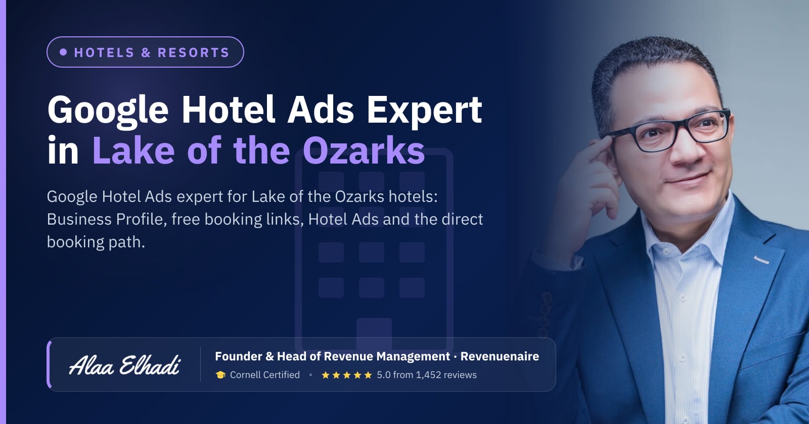 Google Hotel Ads Expert in Lake of the Ozarks, United States