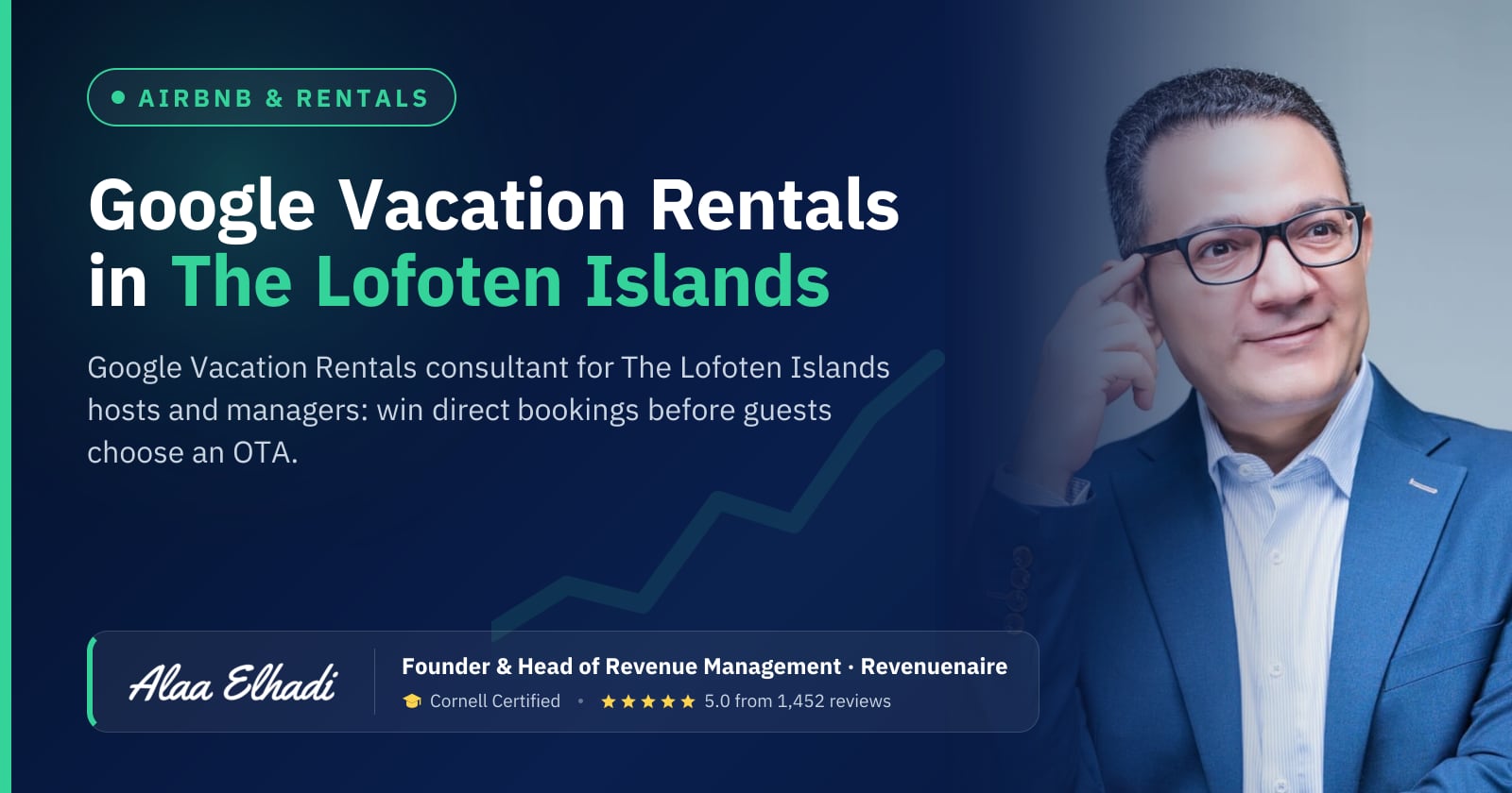 Google Vacation Rentals Expert in The Lofoten Islands, Norway