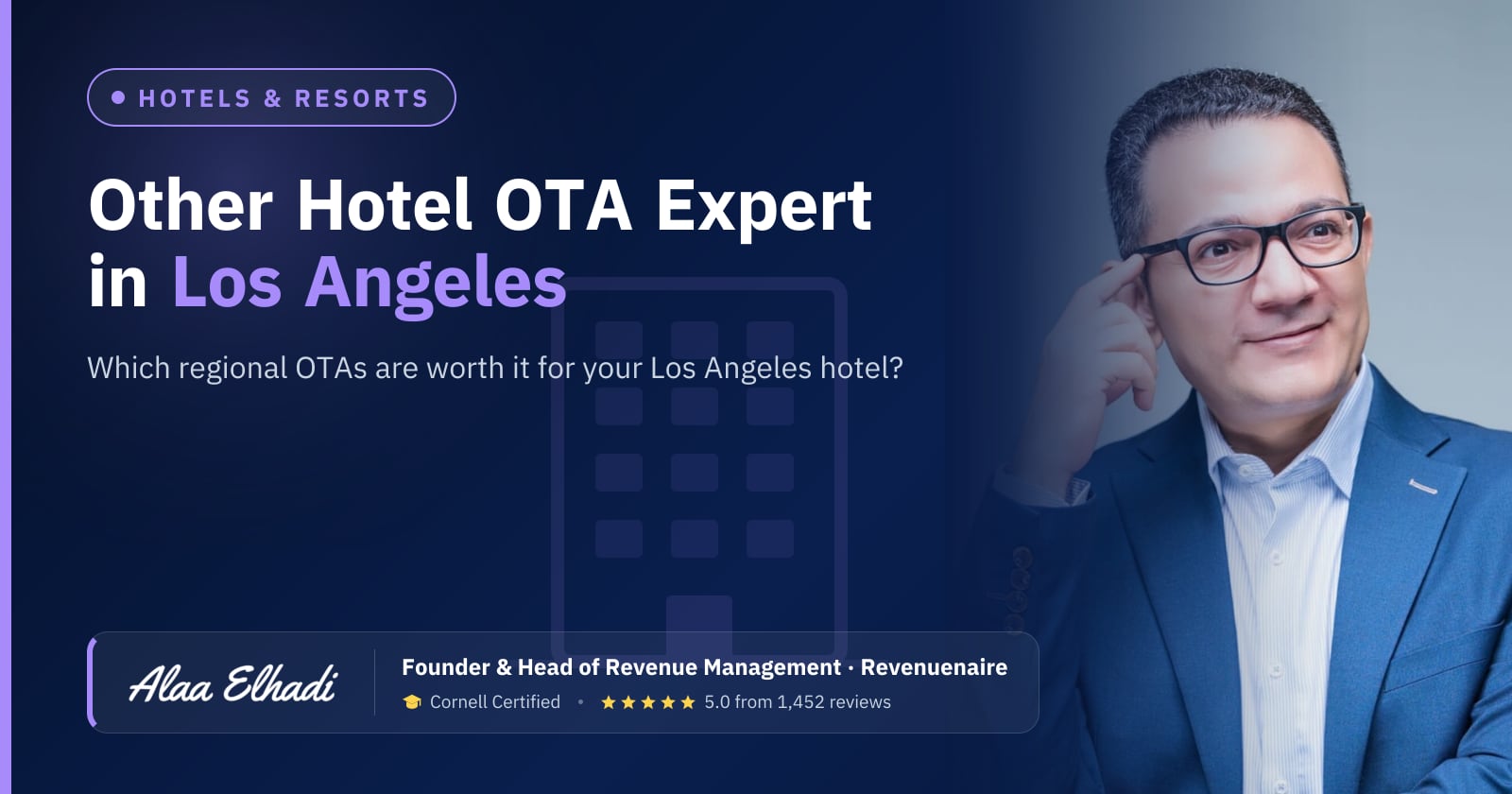Regional Hotel OTA Optimization Expert in Los Angeles, United States