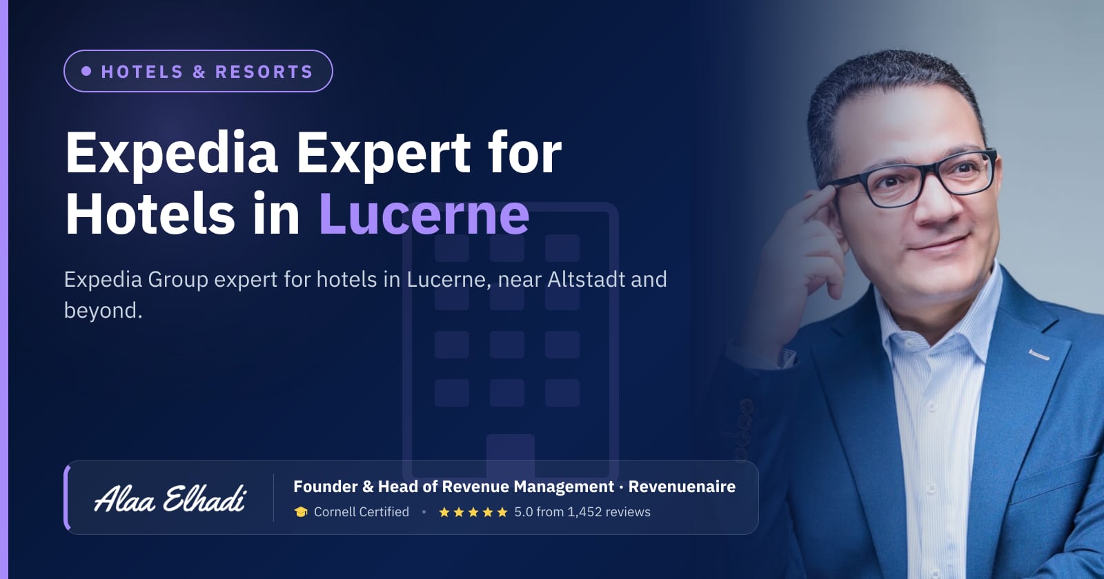 Expedia Optimization Expert for Hotels in Lucerne, Switzerland