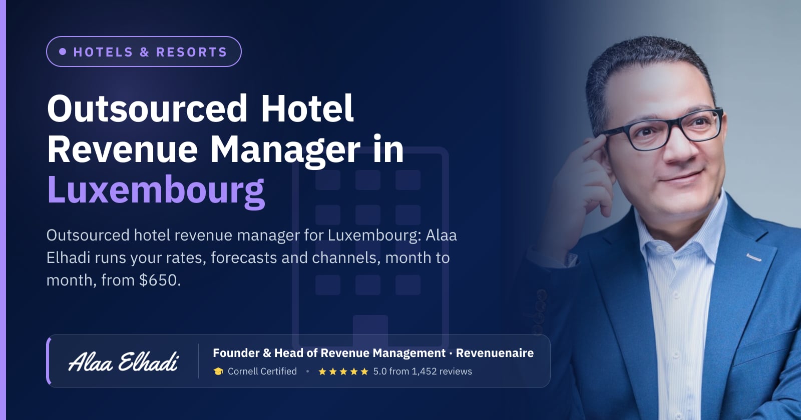 Outsourced Hotel Revenue Manager in Luxembourg, Luxembourg