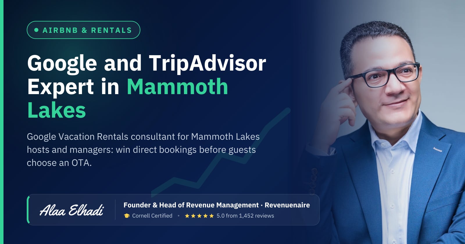 Google Vacation Rentals Expert in Mammoth Lakes & Yosemite, United States