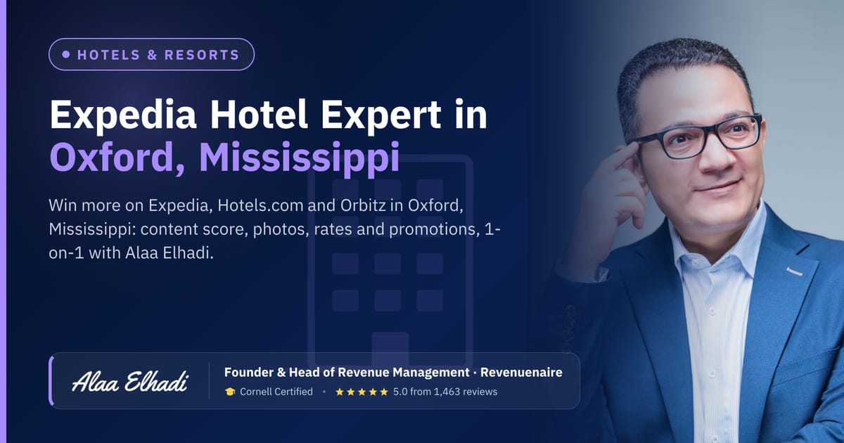 Expedia Optimization Expert for Hotels in Oxford, Mississippi, United States