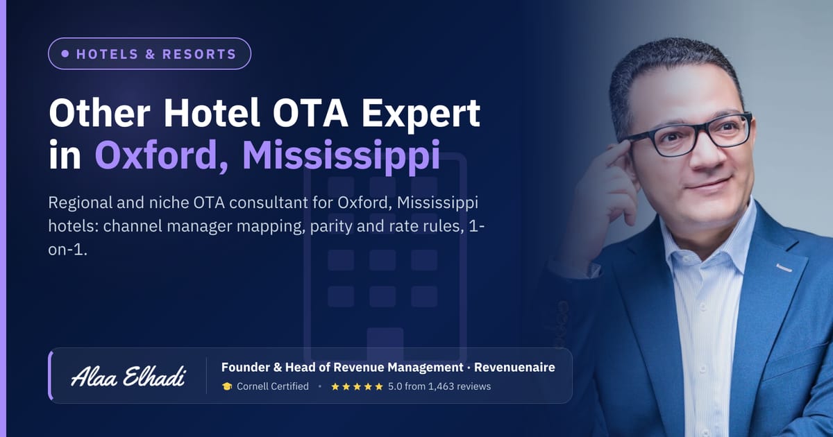 Regional Hotel OTA Optimization Expert in Oxford, Mississippi, United States