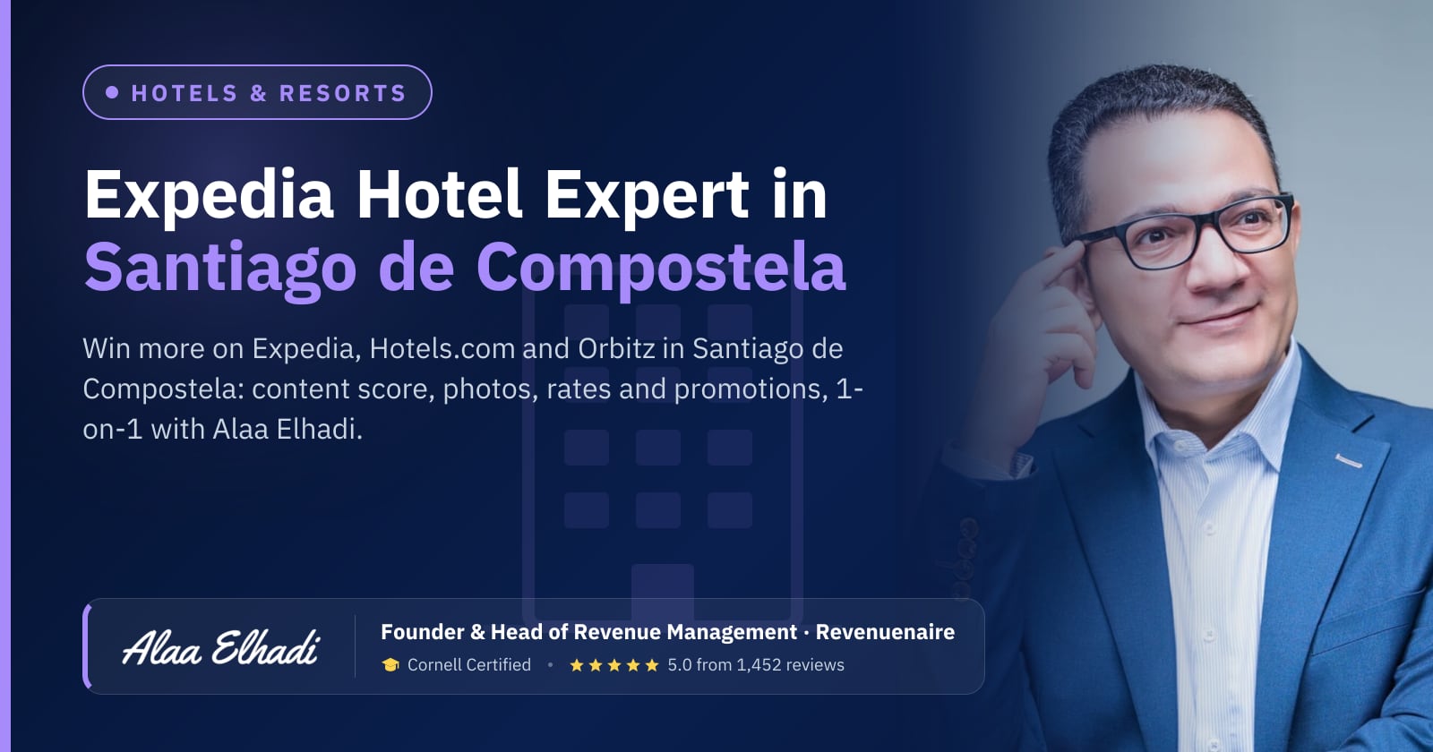 Expedia Optimization Expert for Hotels in Santiago de Compostela & Galicia, Spain
