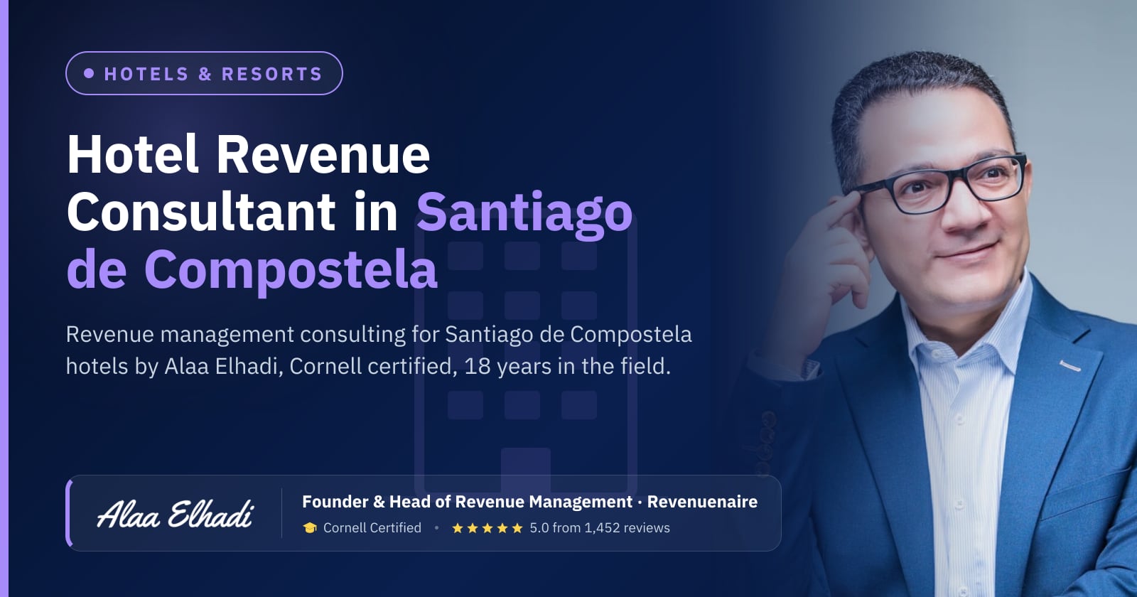 Hotel Revenue Management Consultant in Santiago de Compostela & Galicia, Spain