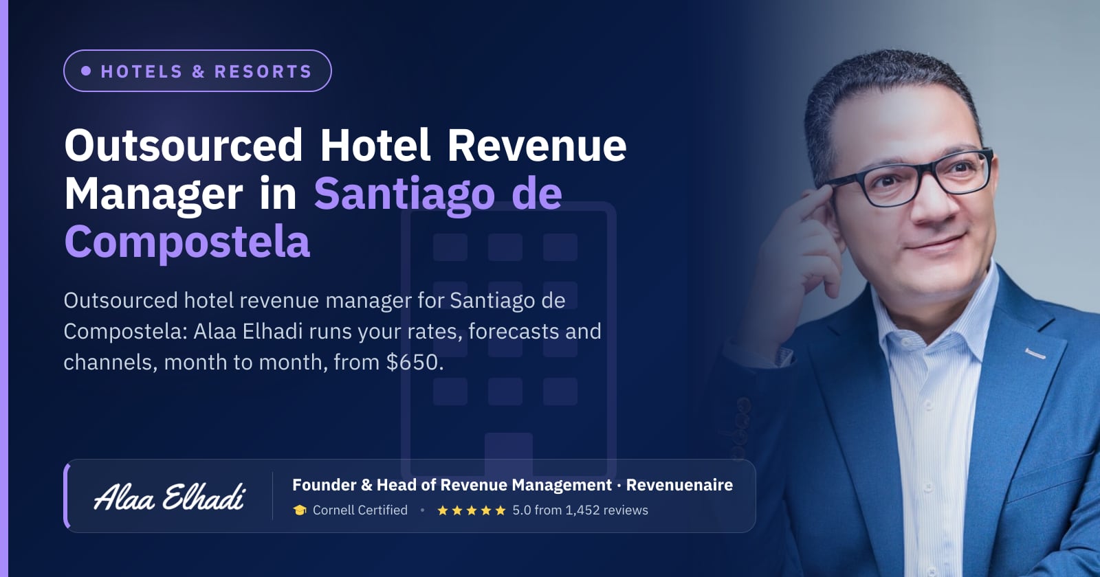 Outsourced Hotel Revenue Manager in Santiago de Compostela & Galicia, Spain
