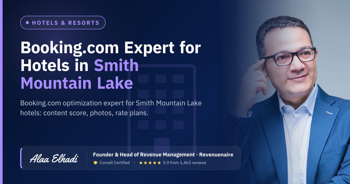 Booking.com Optimization Expert for Hotels in Smith Mountain Lake, United States