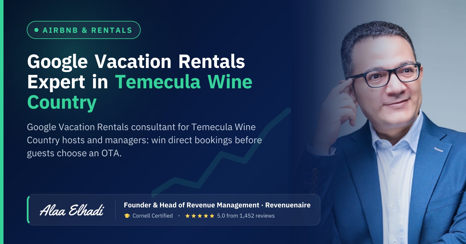 Google Vacation Rentals Expert in Temecula Wine Country, United States