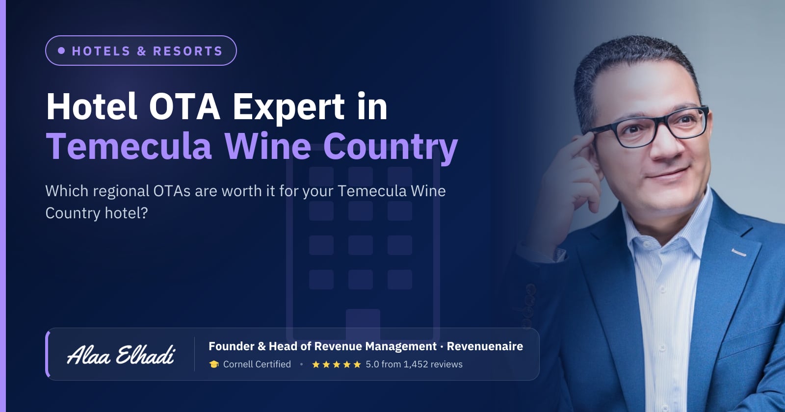 Regional Hotel OTA Optimization Expert in Temecula Wine Country, United States